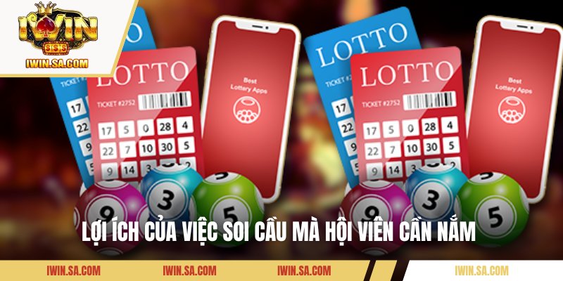 Lợi ích của việc soi cầu mà hội viên cần nắm 