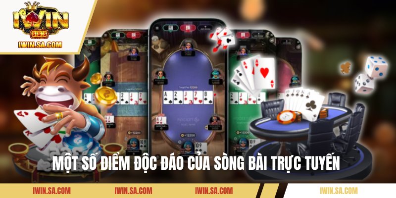 Một số điểm độc đáo của sòng bài trực tuyến 